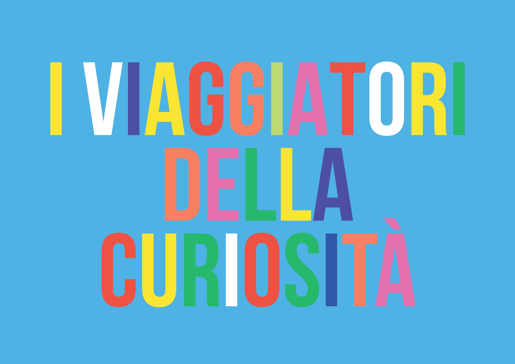 i viaggiatori della curiosità