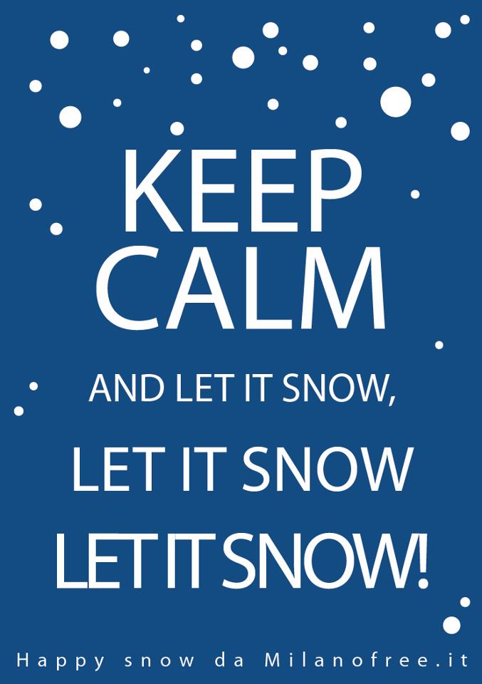 keep calm snow